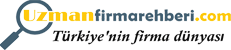 UZMAN FİRMA REHBERİ
